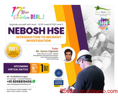 Upgrade yourself with level- 6 NEBOSH HSE qualification…!!