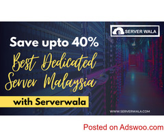 Save 40% on Best Dedicated Server Malaysia with Serverwala