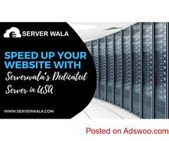 Speed Up Your Website with Serverwala’s Dedicated Server in USA