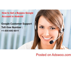 How to Get a Bypass Google Account in Android | Google Support Number