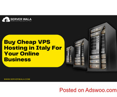 Buy Cheap VPS Hosting in Italy For Your Online Business
