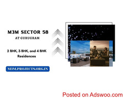 M3M Sector 58 Gurgaon - Get A New With A View.