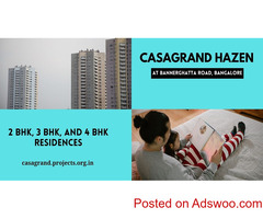 Casagrand Hazen Bannerghata Road Bangalore - An Iconic Space For Better Livings