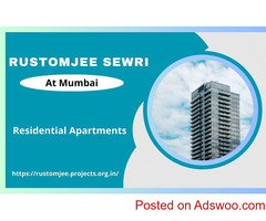 Rustomjee Sewri Mumbai | The Luxury of Being Calm and Relaxed