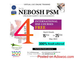 Enroll in the NEBOSH PSM Course Virtual Live Training from May 15th to May 25th