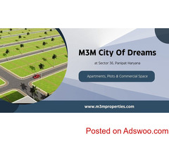 M3M City Of Dreams Sector 37 Panipat Haryana