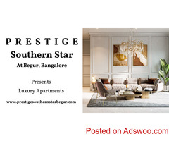 Prestige Southern Star Bengaluru - Every Move You Make Will Be As Grand As You Are!