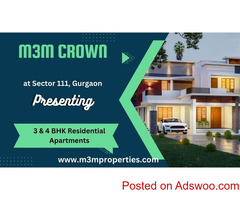 M3M Crown Sector 111 in Gurgaon is a Place Where Your Dreams Come True