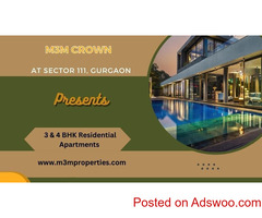 M3M Crown Sector 111 in Gurgaon is a Place Where Your Dreams Come True