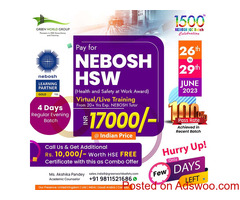 Achieve the Globally Recognized NEBOSH HSW Qualification - Enroll Today!!!