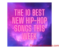 The 10 Best New Hip-Hop Songs This Week The 10 Best New Hip-Hop Songs This Week