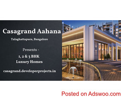 Casagrand Aahana Apartments Talaghattapura Bengaluru