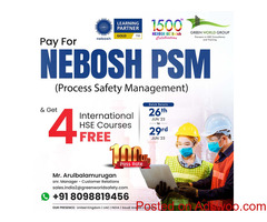 NEBOSH PSM Course In Chennai at the Lowest cost...!!!