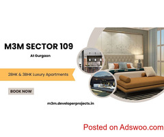 M3M Sector 109 Gurugram - Brings Joy To Your Life