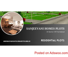 Sanjeevani Homes Plots | Your Pathway to Happiness in Sector 139, Faridabad