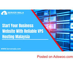 Start Your Business Website With Reliable VPS Hosting Malaysia