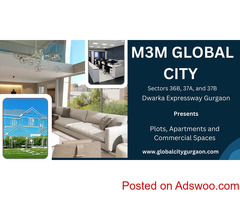 M3M Global City Sector 36 Gurgaon - Making Dream A Reality