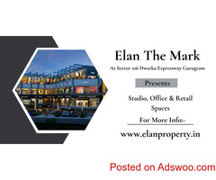 Elan The Mark At Sector 106 Gurugram - The Finest Values At Work