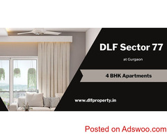 DLF Project in Sector 77 Gurgaon - Indulge In Living
