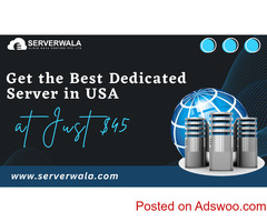 Get the Best Dedicated Server in USA at Just $45