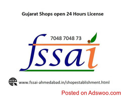7048704873 |Gujarat Shops 24 Hours Fssai License