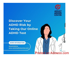 Discover Your ADHD Risk by Taking Our Online ADHD Test
