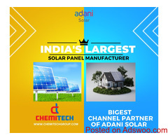 Adani Solar Panels: Using Sustainable Energy By Chemitech Group