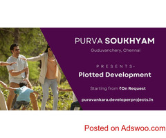 Purva Soukhyam Guduvanchery Chennai - The Future Is Now!
