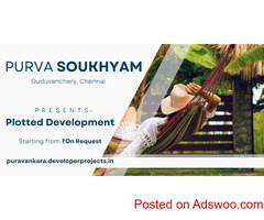 Purva Soukhyam Guduvanchery Chennai - The Future Is Now!