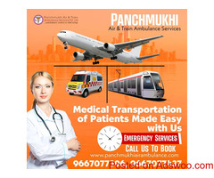 Use Fabulous Medical Care via Panchmukhi Air Ambulance Services in Siliguri