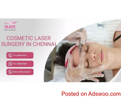 Cosmetic Laser Surgery in Chennai - Silkee.Beauty