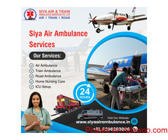 Experience Siya Air Ambulance Service in Guwahati Comfort and Affordability