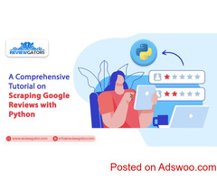Extract Google Reviews Using Python Scripts