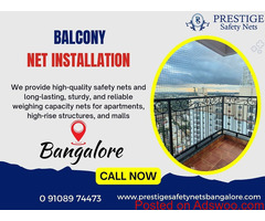 Protect Your Loved Ones with Premium Balcony Safety Nets in Bangalore by Prestige Safety Nets