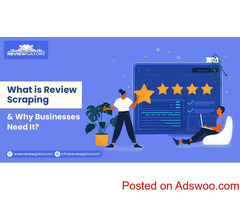What Is Review Scraping and Why Businesses Need It?