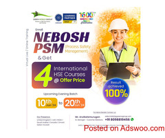 Join the NEBOSH PSM Course in Chennai Online with a Special Offer