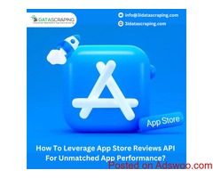 How To Leverage App Store Reviews API For Unmatched App Performance?