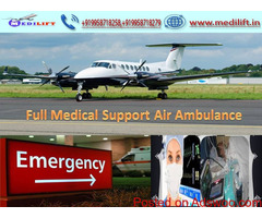 Quality Based Medilift Charter Air Ambulance in Delhi with Doctor