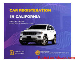 California Vehicle Registration Made Simple and Fast