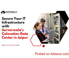 Secure Your IT Infrastructure with Serverwala’s Colocation Data Center in Jaipur