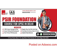 PSIR Foundation Courses in Delhi: A Path to UPSC Success