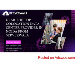 Grab the top colocation data center provider in Noida from Serverwala
