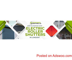 How to Maintain Your Electric Roller Shutters in London?