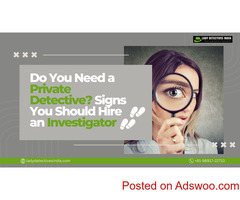 Do You Need a Private Detective? Signs You Should Hire an Investigator