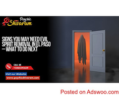 Signs You May Need Evil Spirit Removal in El Paso – What to Do Next