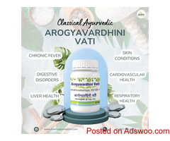 Arogyavardhini Vati – Holistic Health & Immunity Enhancer