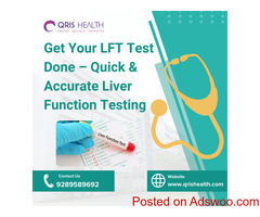 Get Your LFT Test Done – Quick & Accurate Liver Function Testing