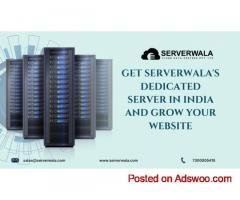 Get Serverwala's Dedicated Server in India and Grow Your Website