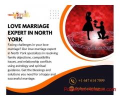 Love Marriage Expert in North York – Overcome Relationship Barriers