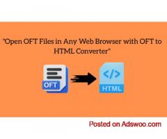 "Open OFT Files in Any Web Browser with OFT to HTML Converter"